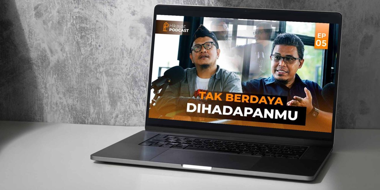 Hikayat Podcast Eps 5 – Tempat Yang Mulia Untukmu Wanita.